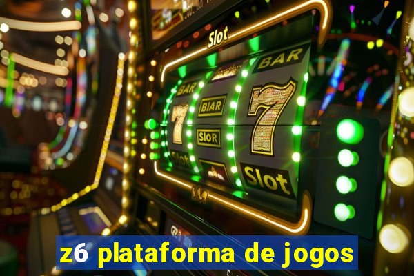 z6 plataforma de jogos